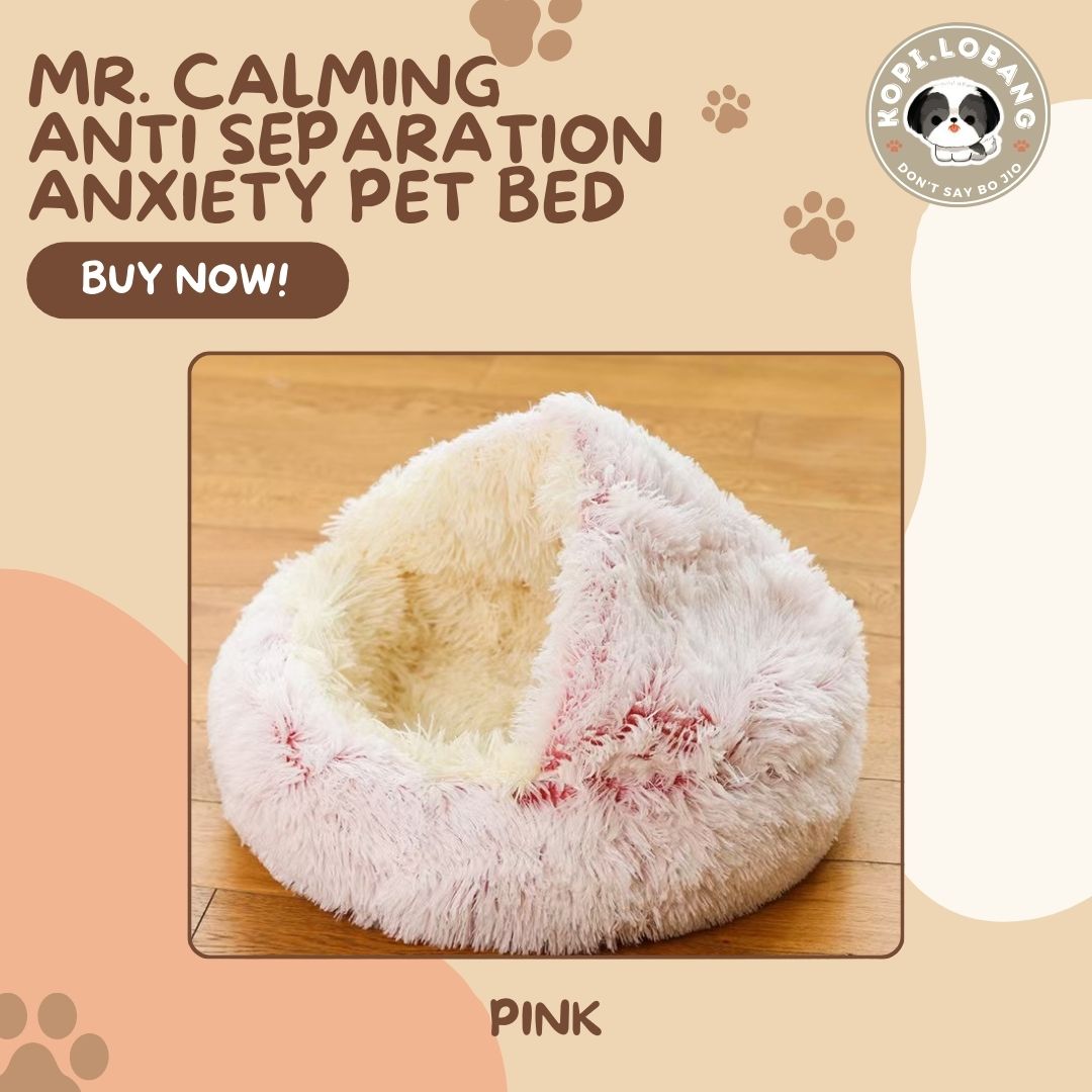 ✅[SG] MR. CALMING ANTI SEPARATION ANXIETY PET BED ★ FREE Enrichment Tips & Ideas e-Guide Worth $7 ★ Enrichment ★ SG Stock ★ Kopi Lobang