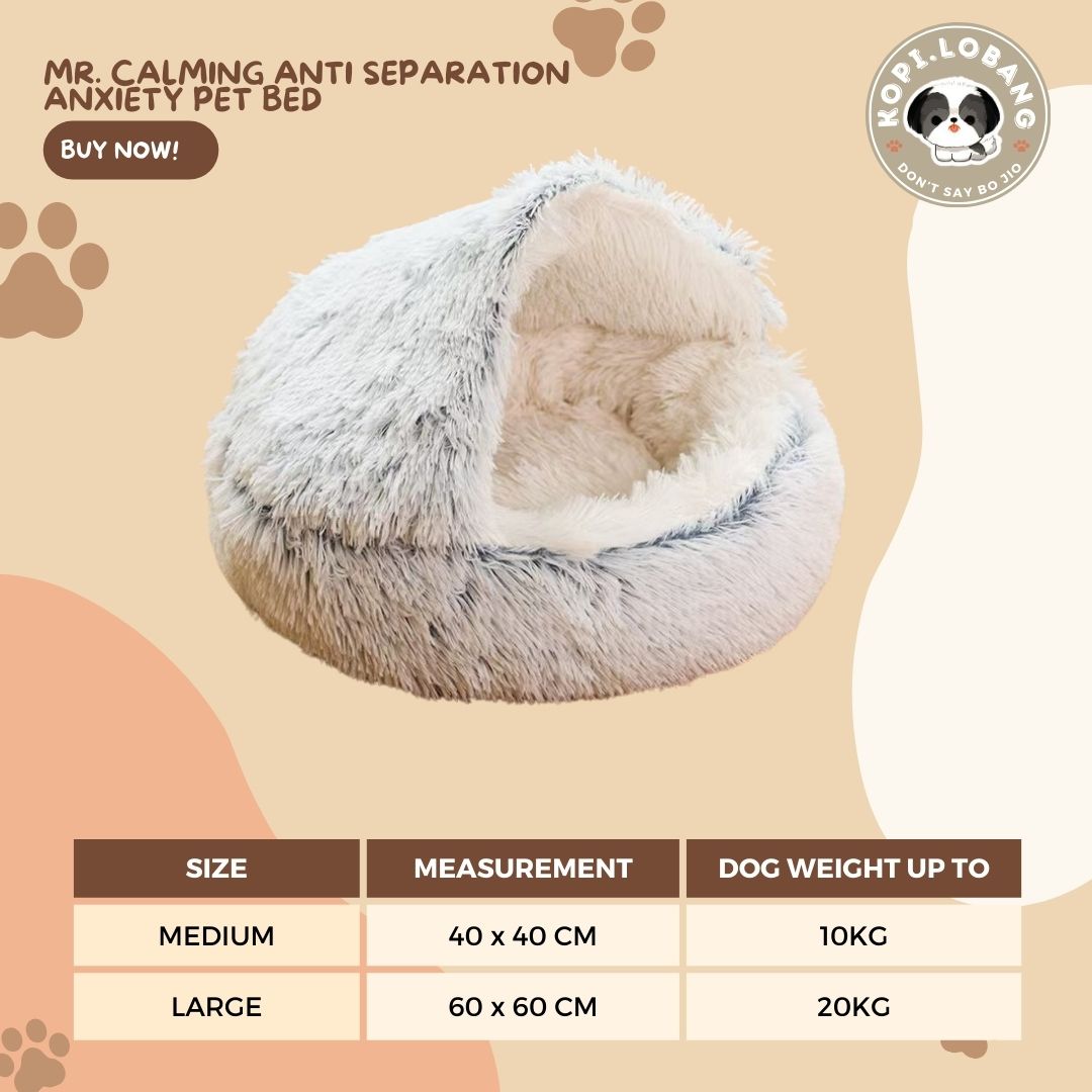 ✅[SG] MR. CALMING ANTI SEPARATION ANXIETY PET BED ★ FREE Enrichment Tips & Ideas e-Guide Worth $7 ★ Enrichment ★ SG Stock ★ Kopi Lobang