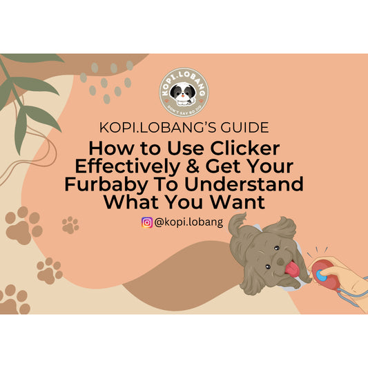 ✅[SG] Dog Clicker Training e-Guide by Kopi.Lobang ★ Perfect for Gift ★